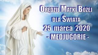 MEDJUGORIE - Orędzie Matki Bożej z 25 marca 2020 - Przesłanie KRÓLOWEJ POKOJU
