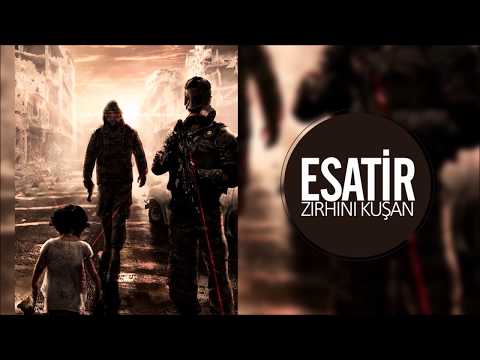 Esatir - Zırhını Kuşan #hipnopedia