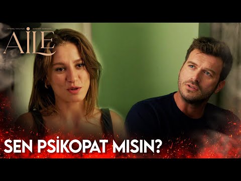 Aile 15. Bölüm - Sen Psikopat mısın?