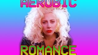 Aerobic Romance (Bad Romance 1988)