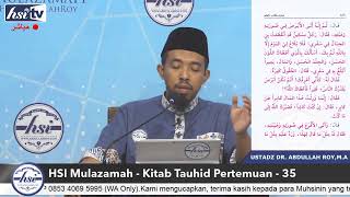 Mulazamah HSI – Kitab Tauhid Pertemuan 35