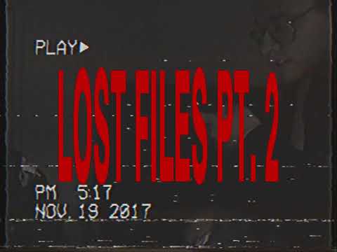 LOST FILES PT.2 #GNSL 