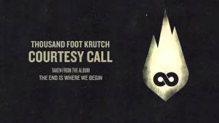 Thousand Foot Krutch: Courtesy Call| 1 hour edition|  AlbijanDLuffy