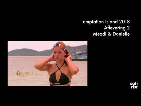 Temptation Island 2018 | Mezdi & Danielle | Aflevering 2 (1-2-2018)