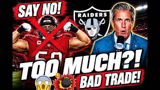 The Raiders Should Say NO To This Trade | RAIDERS NEWS TODAY