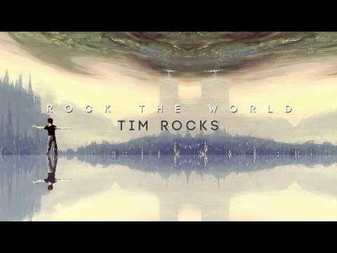 Tim Rocks - Rock The World (Official)