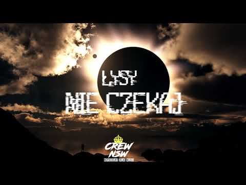 Łysy - Nie czekaj prod. Flame