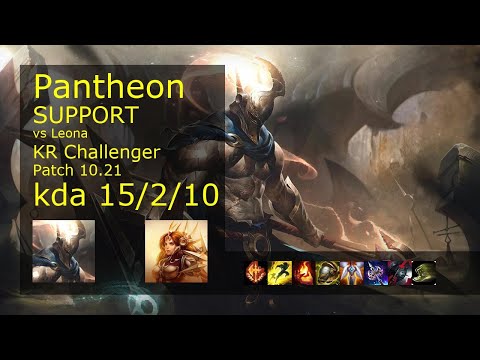 Pantheon Support vs Leona - KR Challenger 15/2/10 Patch 10.21 Gameplay // [롤] 판테온 vs 레오나 서폿