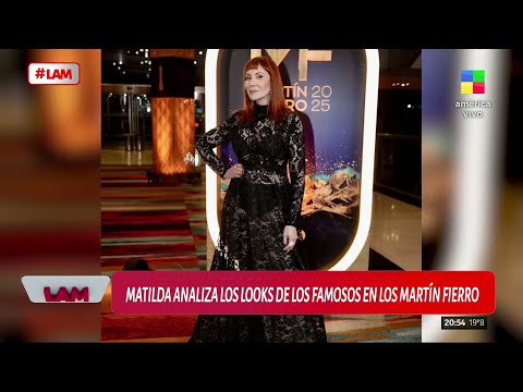👗 LOS LOOKS DE LOS MARTÍN FIERRO SEGÚN MATILDA BLANCO