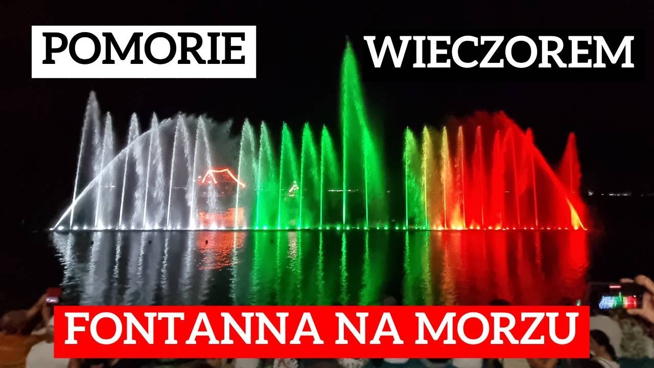 POMORIE - fontanna na MORZU!!🌙 Spacer wieczorem. C...