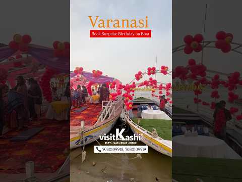 Book Events on Boat in Varanasi | Varanasi Boat Events, Birthday, Anniversary on Boat Booking