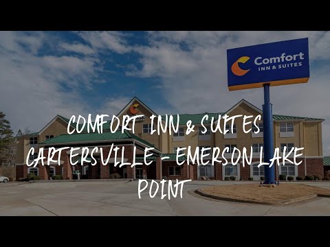 Comfort Inn & Suites Cartersville - Emerson Lake Point Review - Cartersville , United States of Amer