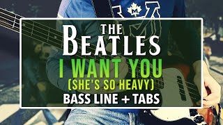 The Beatles - I Want You (She&#39;s So Heavy) /// BASS LINE [Play Along Tabs]