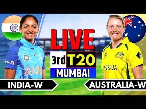 India Women vs Australia Women T20 Live | IND W vs AUS W Live |  India W vs Australia W 3rd T20 Live