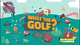 WHAT THE GOLF Gameplay 60fps no commentary