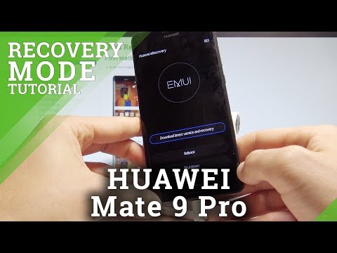 How to Enter Recovery Mode on HUAWEI Mate 9 Pro - Exit Recovery Mode |HardReset.Info