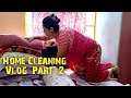My Latest Home Cleaning Vlog Ll Part 2 Ll Vlogging By Me Rupasree