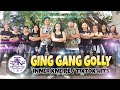 GING GANG GOLLY | 90S AND TIKTOK HITS | DANCE FITNESS | ZINTOFFEE PRODUCTION