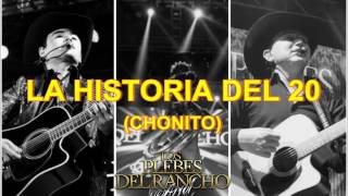 La Historia Del 20 [CHONITO] - Los Plebes Del Rancho De Ariel Camacho (2017)(ESTRENOS 2017)