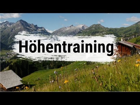 Höhentraining | Mehr Ausdauer durch Bergluft