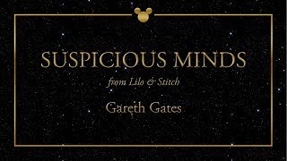 Disney Greatest Hits ǀ Suspicious Minds - Gareth Gates