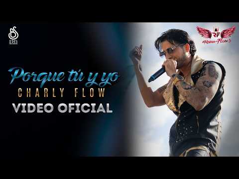 Charly Flow - Because You and I | Official Video - The Queen of Flow 3