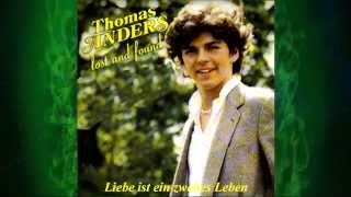 Thomas Anders - Liebe Ist Ein Zweites Leben