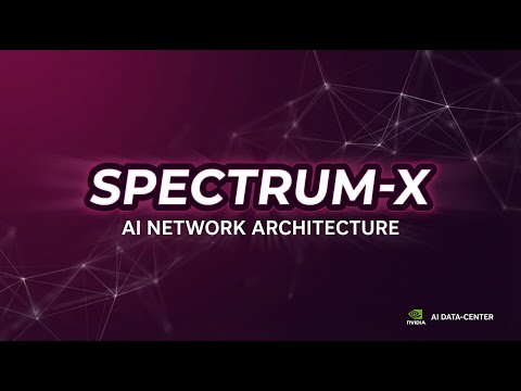 NVIDIA Spectrum-X Network Platform Architecture