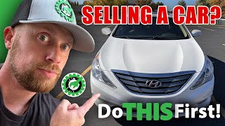 Selling A Car? Don't Forget To Do THIS First!