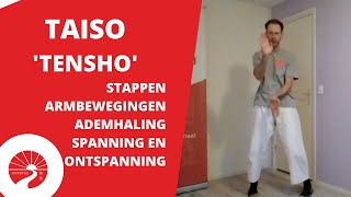 Taiso | 'Tensho' spanning en ontspanning