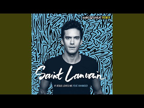 If Jesus Loves Me (Make U Sweat Remix)