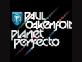 Paul Oakenfold Pres Planet Perfecto Radio - Stephen Kirkwood - Aurora (Original Mix)