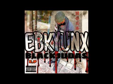 EBK YUNX - Its Up (BLACKJUDAS E.P.)