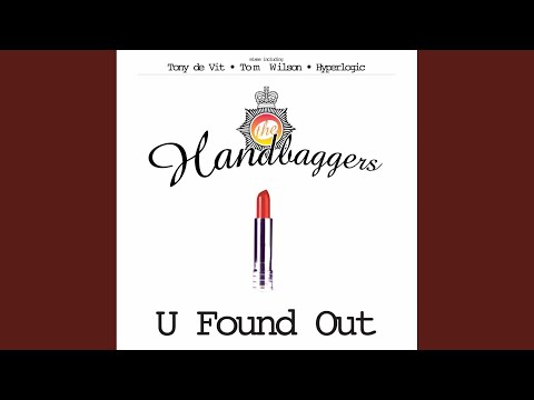 U Found Out (Tony De Vit Edit)