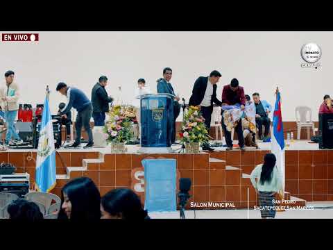 Segundo Servicio: Iglesia Asamblea de Dios Shalom San Pedro Sacatepéquez San Marcos.