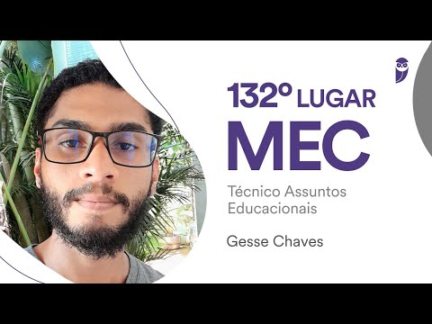 CONCURSO MEC: Conheça Gesse Chaves, aprovado para Técnico Assuntos Educacionais