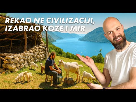 Bez puta, bez STRUJE, u šumi na MORU gaji KOZE koje su mu donele MIR u duši | Izazovi avanturu