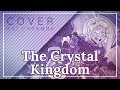 【 Kai 】 The Crystal Kingdom【 TAZ Cover 】