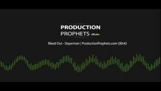 Rap Instrumental | Bleed Out - Prod. By Slayerman | ProductionProphets.com
