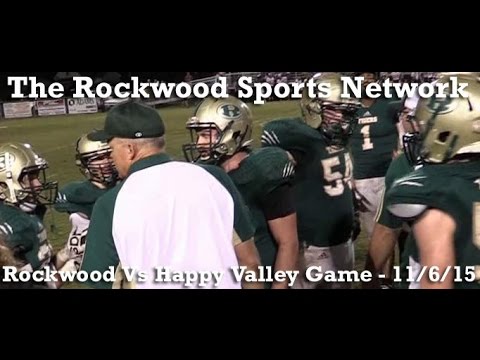 RHS Tiger Football - Rockwood Vs Happy Valley Game 11/6/2015