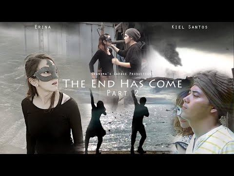 Kiel Santos and Erina - THE END HAS COME (PART 2) Official MV