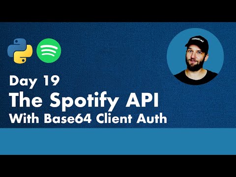 30 Days Of Python Day 19 The Spotify Api Python Tutorial