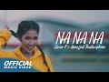 Zamio P Na Na Na นา นา นา ນາ ນາ ນາ Anon Feat Thinlamphone Official Music Vid