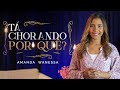 Amanda Wanessa - Tá Chorando Por Quê? (Voz e Piano) #203