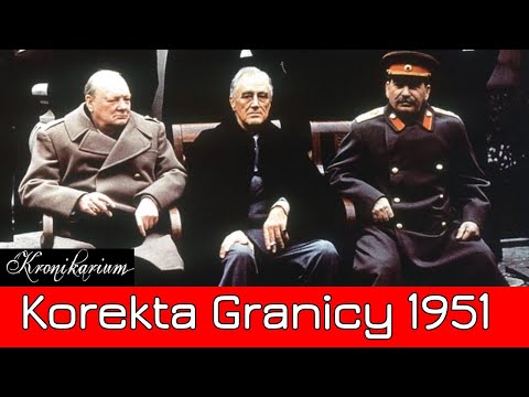Korekta Granicy 1951 - Polska - ZSRR