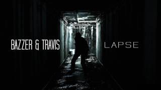 Bazzer & Travis - Lapse