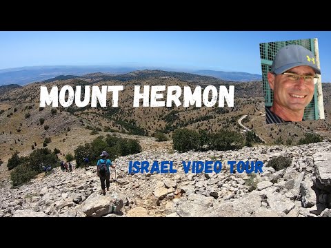 Mount Hermon | Israel video tour
