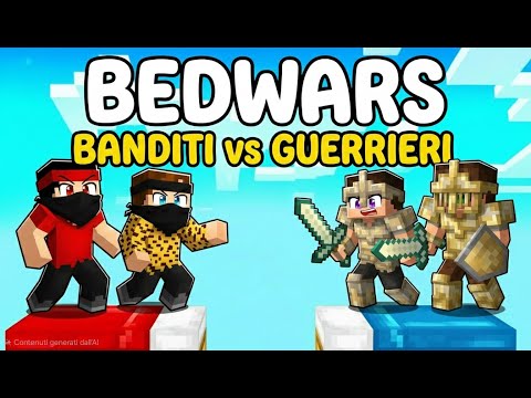 BEDWARS 2 vs 2 BANDITI vs GUERRIERI - MARCY BADDI VS NICO DAMI - MINECRAFT ITA