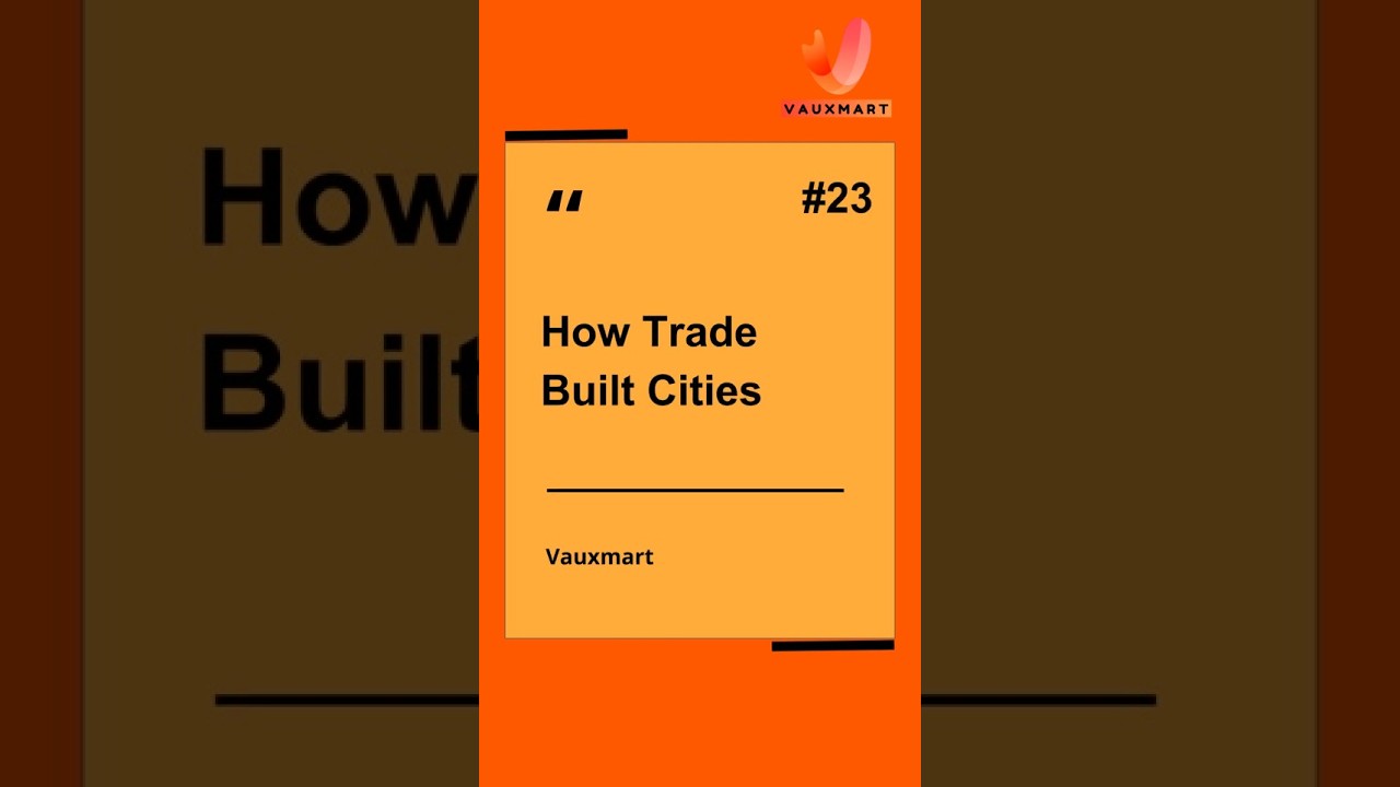 How trade built cities