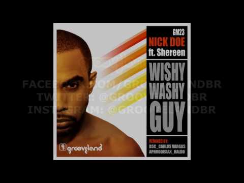 Nick Doe feat. Shereen Shabana – Wishy Washy Guy (Carlos Vargas Sunset Vocal Mix)